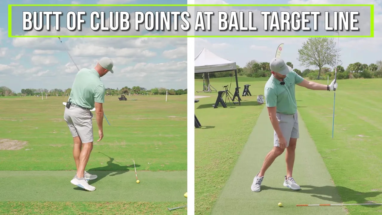 Split-screen image with overlay text 'BUTT OF CLUB POINTS AT BALL TARGET LINE' showing the club butt pointing down the ball-target line in the finish.
